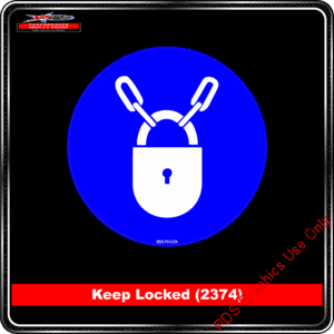 Mandatory Signs - Circles - Keep Locked - 2374