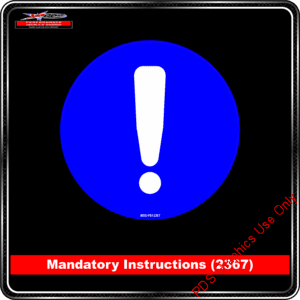Mandatory Signs - Circles - Mandatory Instructions - 2367