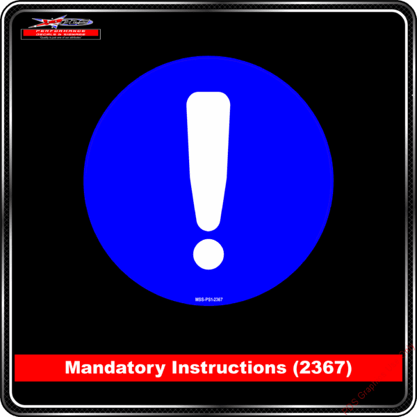 Mandatory Signs - Circles - Mandatory Instructions - 2367