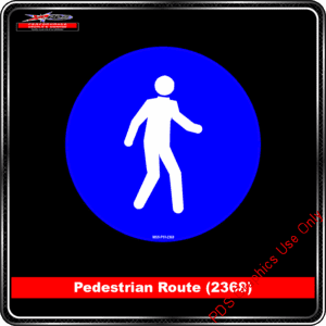 Mandatory Signs - Circles - Pedestrian Route - 2368