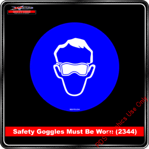 Mandatory Signs - Circles - Safety Goggles Must Be Worn - 2344
