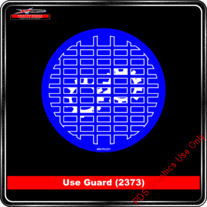 Mandatory Signs - Circles - Use Guard - 2373