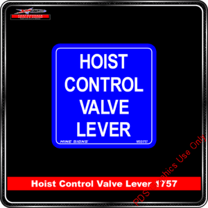 Product Background - Safety Sign - Hoist Control Valve Lever