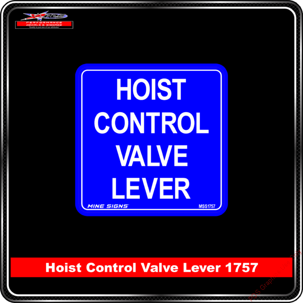 Product Background - Safety Sign - Hoist Control Valve Lever