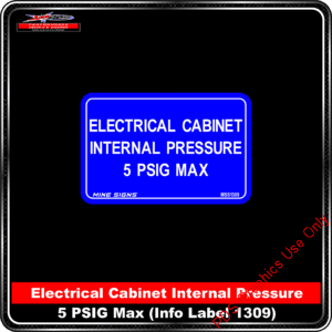 Product Background - Safety Signs - Electrical Cabinet Internal Pressure 5 PSIG Max