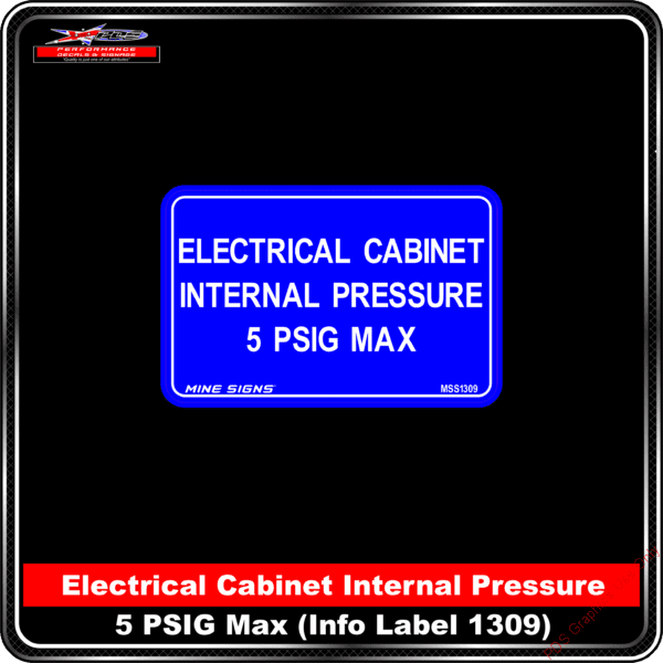 Product Background - Safety Signs - Electrical Cabinet Internal Pressure 5 PSIG Max