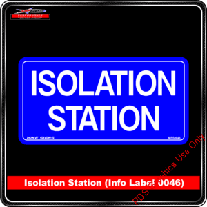 Product Background - Safety Signs - Isolation Station