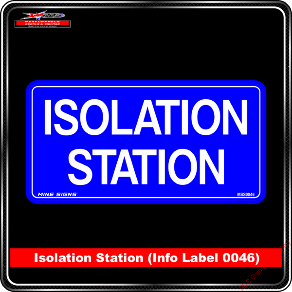 Product Background - Safety Signs - Isolation Station