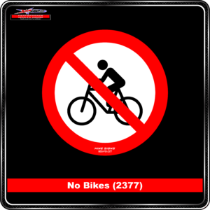 Product Background - Safety Signs - No Bikes 2377