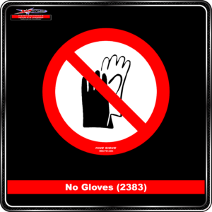 Product Background - Safety Signs - No Gloves 2383