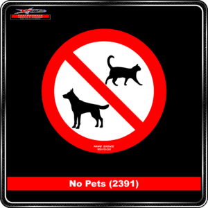 Product Background - Safety Signs - No Pets (2391)