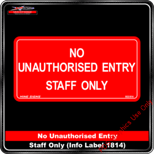 Product Background - Safety Signs - No Unauthorised Entry Staff Only