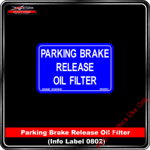 Product Background - Safety Signs - Parking Brake Release Oil Filters