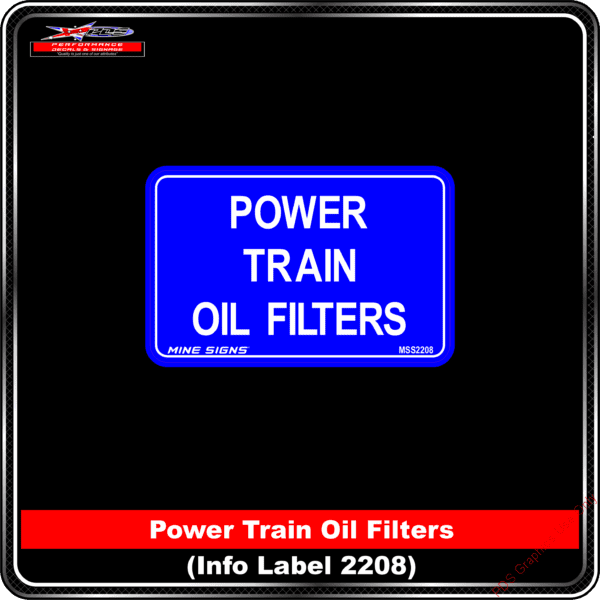 Product Background - Safety Signs - Power Train Oil FIlters