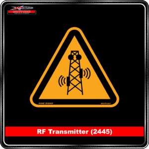 Product Background - Safety Signs - RF Transmitter 2445