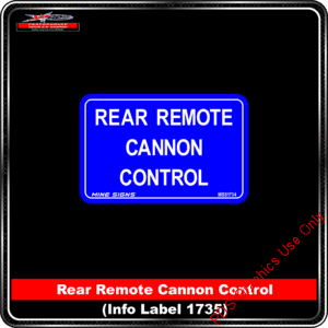 Product Background - Safety Signs - Rear Remote Cannon Control