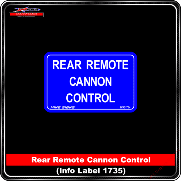 Product Background - Safety Signs - Rear Remote Cannon Control