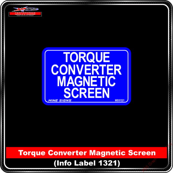 Product Background - Safety Signs - Torque Converter Magnetic Screen