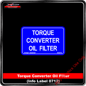Product Background - Safety Signs - Torque Converter Oil Filter