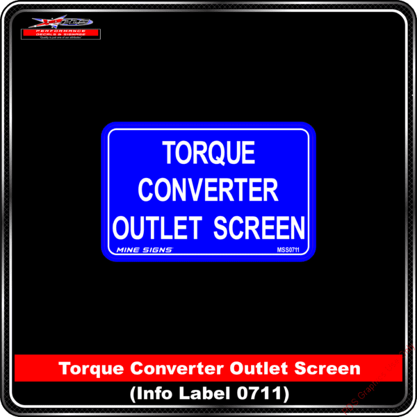Product Background - Safety Signs - Torque Converter Outlet Screen