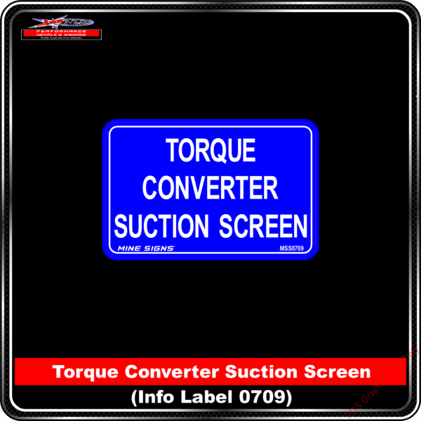 Product Background - Safety Signs - Torque Converter Suction Screen