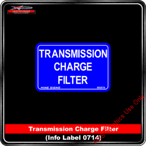 Product Background - Safety Signs - Transmission Charge Filter