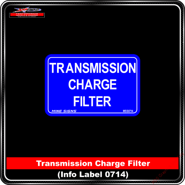 Product Background - Safety Signs - Transmission Charge Filter