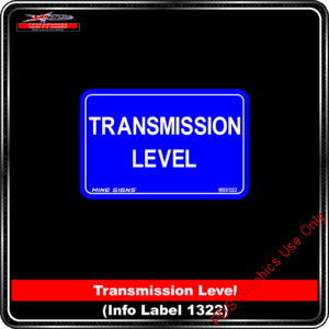 Product Background - Safety Signs - Transmission Level