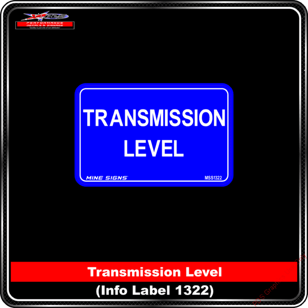 Product Background - Safety Signs - Transmission Level