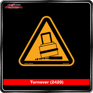 Product Background - Safety Signs - Turnover 2420
