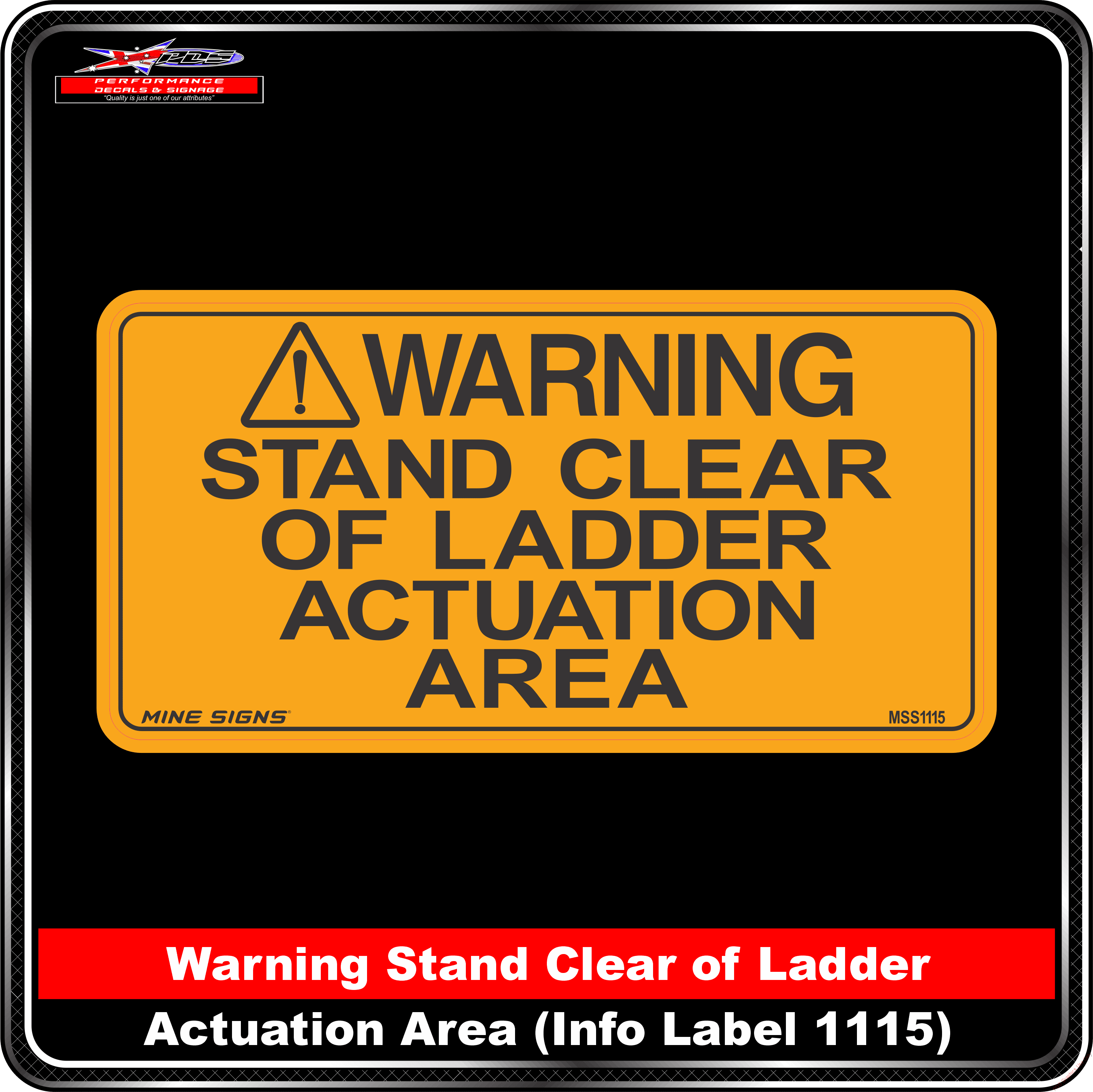 Product Background - Safety Signs - Wanring Stand Clear of Ladder 1115