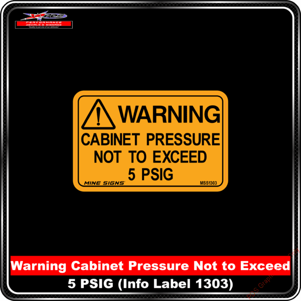 Product Background - Safety Signs - Warning Cabinet Pressure Not to Exceed 5 PSIG