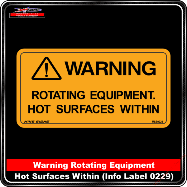 Product Background - Safety Signs - Warning Rotating Equipment Hot Surfaces within 0229