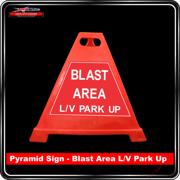 Pyramid Signs - Blast Area LV Park Up