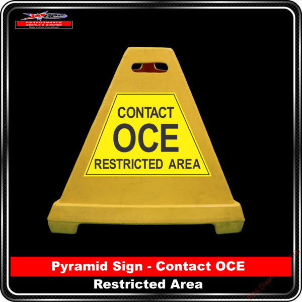 Pyramid Signs - Contact OCE Restricted Area