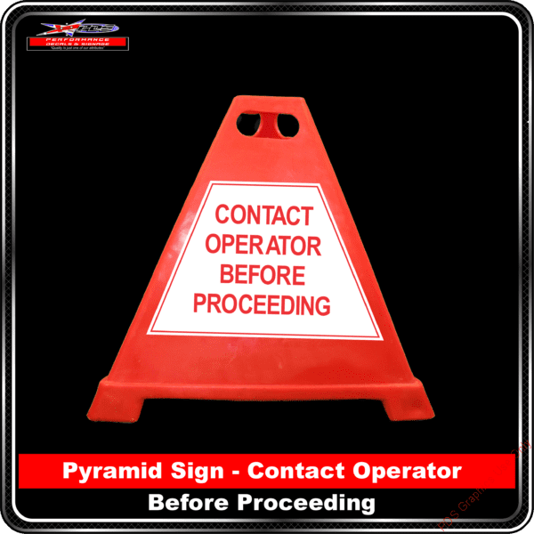Pyramid Signs - Contact Operator Before Processing