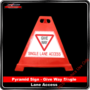 Pyramid Signs - Giveway Single Lane Access