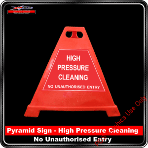 Pyramid Signs - High Pressure Cleaning No Unauthorised Cleaning