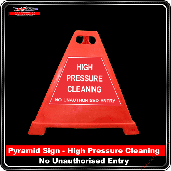 Pyramid Signs - High Pressure Cleaning No Unauthorised Cleaning