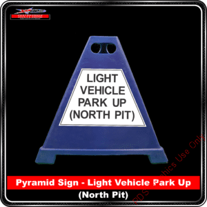 Pyramid Signs - Light Vehicle Park Up North Pit