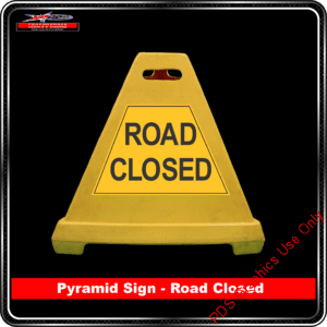 Pyramid Signs - Road Closed