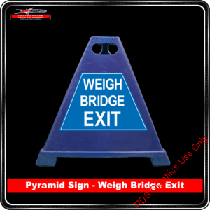 Pyramid Signs - Weigh Bridge Exit