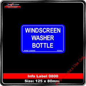 Info Label 0800 Windscreen Washer Bottle