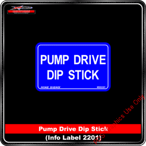 Product Background - Safety Signs - Pump Drive Dip Stick
