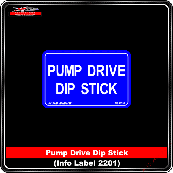 Product Background - Safety Signs - Pump Drive Dip Stick