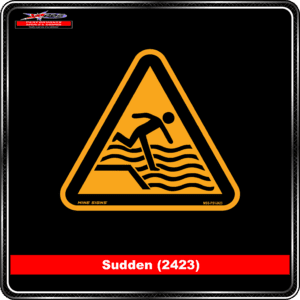 Product Background - Safety Signs - Sudden 2423