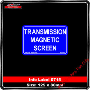 Transmission Magnetic Screen (Info Label 0715) 80 x 125 mm Product Background - Safety Signs - Transmission Magnetic Screen - Info Label 0715