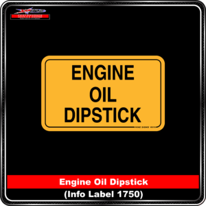 Engine Oil Dipstick (Info Label 1750)