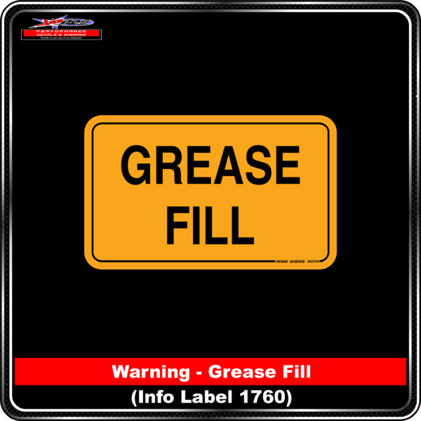 Grease Fill (Info Label 1760)