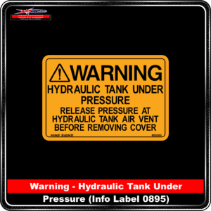 WARNING Hydraulic Tank Under Pressure (Info Label 0895)